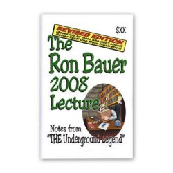 Ron Bauer 2008 Lecture Notes, Revised Edition