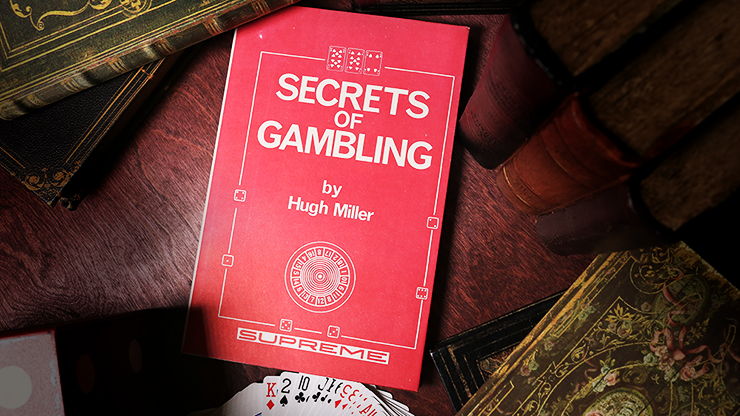 Secrets of Gambling, Limited/Out of Print by Hugh Miller