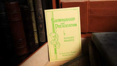 Showmanship and Presentation by Edward Maurice