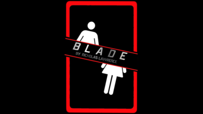 Blade, Gimmicks and Online Instructions by Nicholas Lawrence