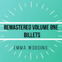 Remastered Volume One Billets by Emma Wooding eBook (Download) 64380-full.png