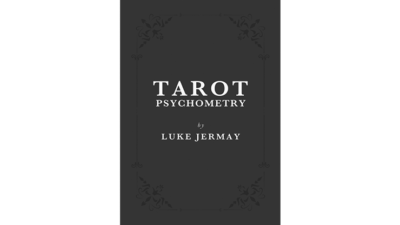 Tarot Psychometry, Book and Online Instructions by Luke Jermay