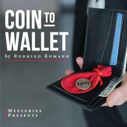 Coin to Wallet, Gimmicks and Online Instructions by Rodrigo Romano and Mysteries