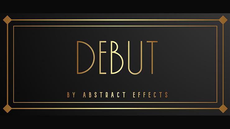 Debut, Gimmicks and Online Instructions by Abstract Effects