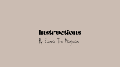 INSTRUCTIONS by Zazza The Magician video (Download)