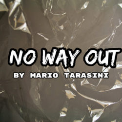 No Way Out by Mario Tarasini video (Download)