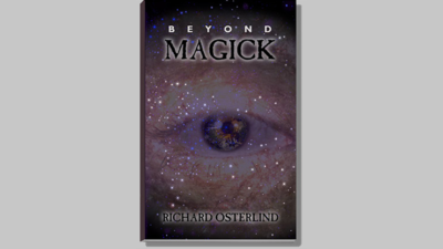 Beyond Magick by Richard Osterlind