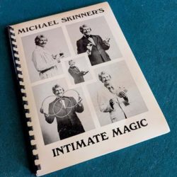 Michael Skinner's Intimate Magic