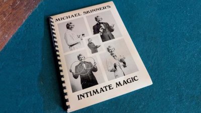Michael Skinner's Intimate Magic