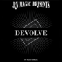 Devolve by Rizki Nanda & RN Magic 77542-full.png