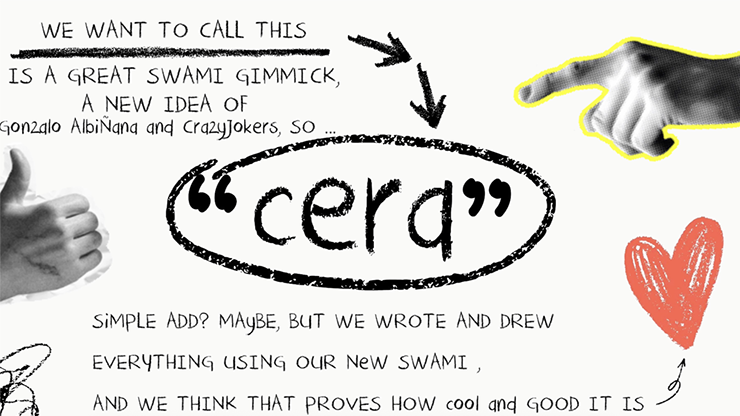 Cera by Gonzalo Albiana and Crazy Jokers